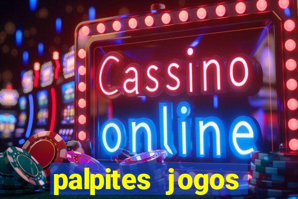 palpites jogos quarta feira